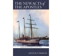 Arthur T Pierson The New Acts of the Apostles (Tascabile)
