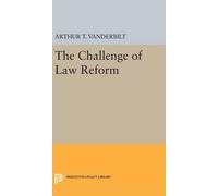 Arthur T. Vanderbilt Challenge of Law Reform (Copertina rigida)