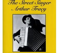 Arthur Tracy - The Street Singer
