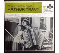 ARTHUR TRACY - the street singer