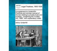 Arthur Underhil A Supplement to Underhill's Practical and Concise Ma (Tascabile)