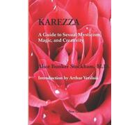 Arthur Versluis Alice Bunker Stockham Karezza (Tascabile)