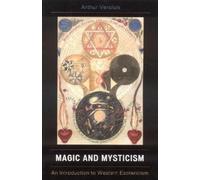 Arthur Versluis Magic and Mysticism (Tascabile)