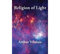 Arthur Versluis Religion of Light (Tascabile)