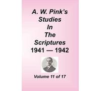 Arthur W Pink Arthu A. W. Pink's Studies in the Scriptures, (Copertina rigida)