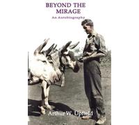 Arthur Upfield Beyond the Mirage Revised Edition (Tascabile)