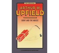 Arthur W. Upfield BONY AND THE MOUSE (Tascabile)