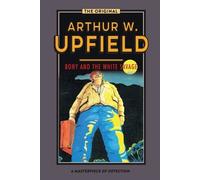 Arthur W. Upfield Bony and the White Savage (Tascabile)