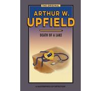 Arthur W. Upfield DEATH OF A LAKE (Tascabile)