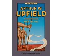 Arthur W. Upfield Man of Two Tribes (Tascabile)