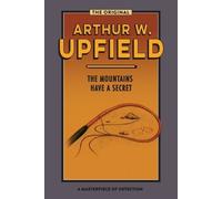 Arthur W. Upfield THE MOUNTAINS HAVE A SECRET (Tascabile)