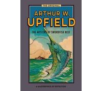 Arthur W. Upfield The Mystery of Swordfish Cove (Tascabile)
