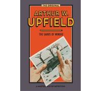Arthur W. Upfield The Sands of Windee (Tascabile)