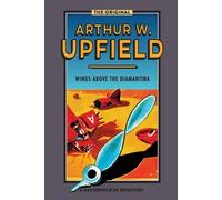 Arthur W. Upfield Wings Above the Diamantina (Tascabile)