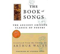 Arthur Waley The Book of Songs (Copertina rigida)