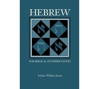 Arthur Walker-Jones Hebrew for Biblical Interpretation (Tascabile)