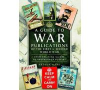 Arthur Ward Guide to War Publications of the First and Second (Copertina rigida)