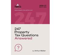 Arthur Weller 247 Property Tax Questions Answered 2026-27 (Tascabile)