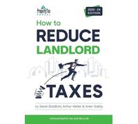 Arthur Weller Amer Siddiq How to Reduce Landlord Taxes 2023-24 (Tascabile)