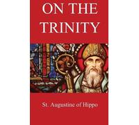Arthur West Haddan On the Trinity (Copertina rigida)