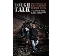 Arthur White Ian McDowall Millie Murray Tough Talk (Tascabile)