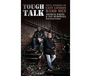Arthur White Ian McDowall Millie Murray Tough Talk (Tascabile)