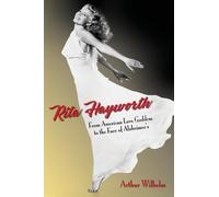 Arthur Wilhelm Rita Hayworth (Tascabile)