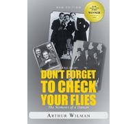 Arthur Wilman Don't Forget To Check Your Flies (Tascabile)