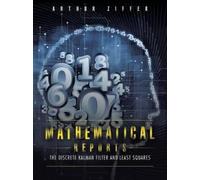 Mathematical Reports: The Discrete Kalman Filter and Least Squares