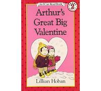 Arthur's Great Big Valentine: A Valentine's Day Book For Kids