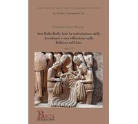 Arti Belle/Belle Arti: la intitolazione delle Accademie e una riflessione sulla bellezza nell'arte