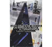 Arti grafiche Boccia. Un'impresa italiana all'avanguardia