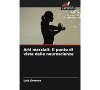 Arti marziali: Il punto di vista delle neuroscienze