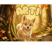 ARTI: Un'avventura nel bosco per imparare ad ascoltare
