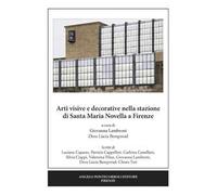 Arti visive e decorative nella stazione di Santa Maria Novella a Firenze