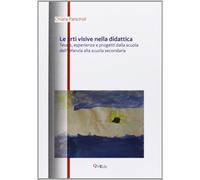Libri Chiara Panciroli - Arti Visive Nella Didattica