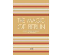 Artici Bilingua The Magic of Berlin: Short Stories in German for Be (Tascabile)