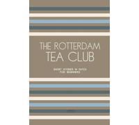 Artici Bilingual Books The Rotterdam Tea Club (Tascabile)