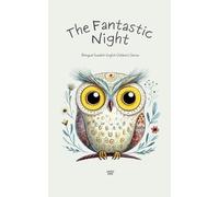 Artici Kids The Fantastic Night (Tascabile)