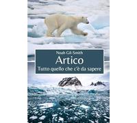 Artico: Tutto quello che c'è da sapere
