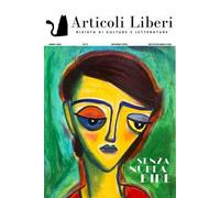 Articoli liberi. Rivista di culture e letterature. Vol. 0: Senza nulla dire