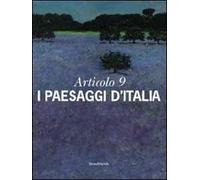 Articolo 9. I paesaggi d'Italia
