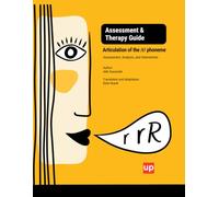 Articulation of the /r/ phoneme Assessment & Therapy Guide