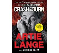 Artie Lange Crash and Burn (Tascabile)