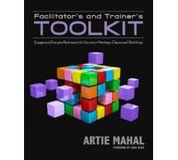Artie Mahal Facilitator's & Trainer's Toolkit (Tascabile)