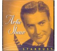 Artie Shaw - Artie Shaw Stardust