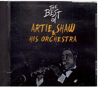 Artie Shaw & His Orchestra: The Best Of - CD