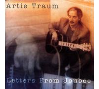 Artie Traum - Letters from Joubee