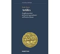 Artifex. Profili giuridici dei lavori specialistici nell'antica Roma