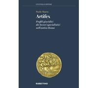 Artifex. Profili giuridici dei lavori specialistici nell'antica Roma - Mar...